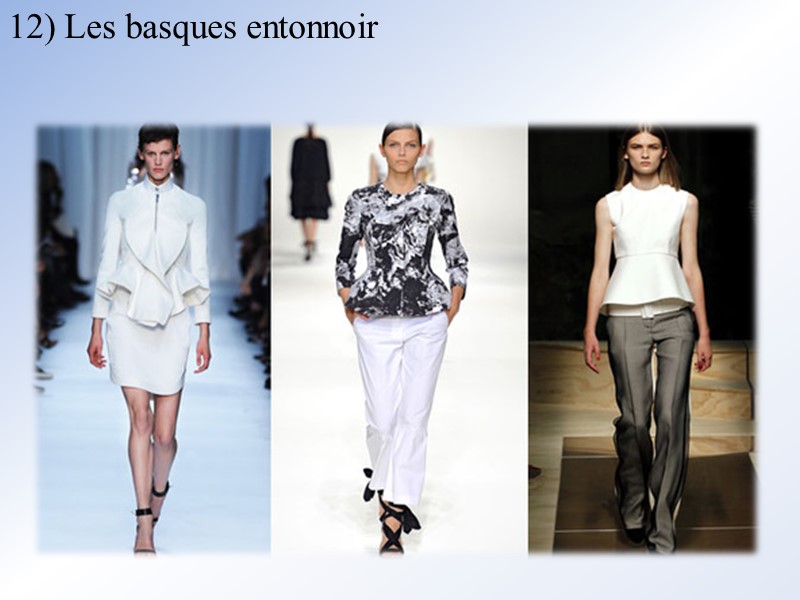 12) Les basques entonnoir